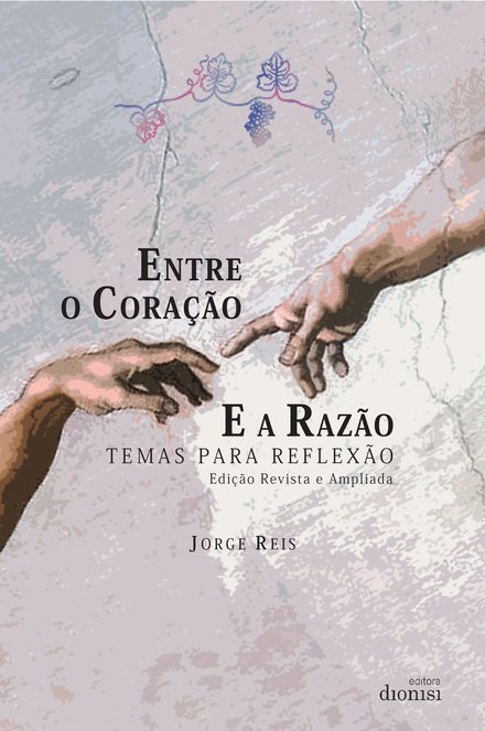 Capa do livro Entre o Coração e a Razão